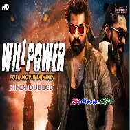 WILLPOWER Action Romantic Hindi Dubbed Full Movie