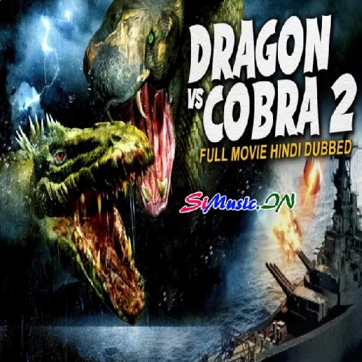 DRAGON VS COBRA 2 Full Movie